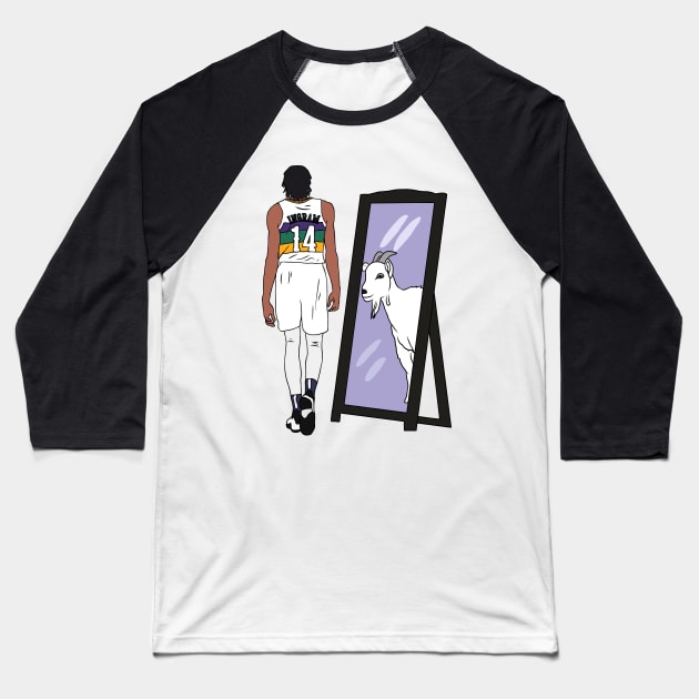 Brandon Ingram Mirror GOAT (New Orleans) Baseball T-Shirt by rattraptees